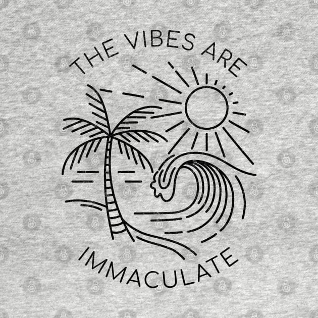 The vibes are immaculate by BodinStreet